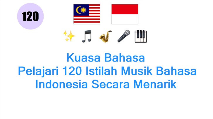 Kuasa Bahasa: Pelajari 120 Istilah Musik Bahasa Indonesia Secara Menarik